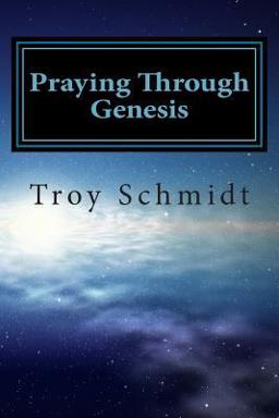 Praying Through Genesis