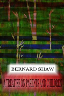 A Treatise on Parents and Children