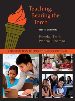 Teaching, Bearing the Torch Introduction to Education Foundations 3rd 9781478601586 Front Cover