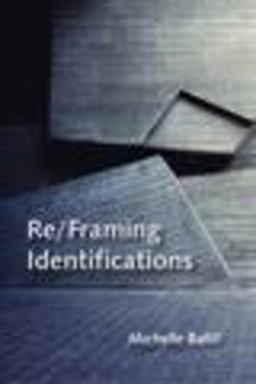 Re/Framing Identifications  9781478606710 Front Cover