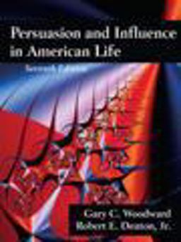 Persuasion and Influence in American Life 7th 9781478607892 Front Cover
