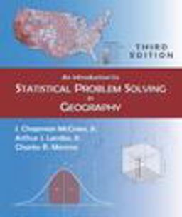 An Introduction to Statistical Problem Solving in Geography:  9781478611196 Front Cover