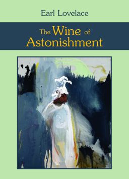 Wine of Astonishment  9781478611271 Front Cover