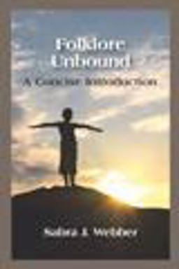 Folklore Unbound A Concise Introduction  9781478615330 Front Cover