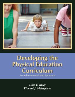 Developing the Physical Education Curriculum  9781478627043 Front Cover