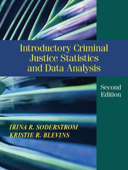 Introductory Criminal Justice Statistics and Data Analysis:  9781478627098 Front Cover