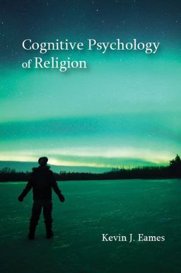 Cognitive Psychology of Religion:  9781478627616 Front Cover