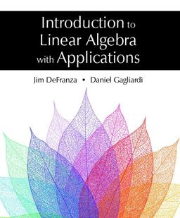 Introduction to Linear Algebra with Applications  9781478627777 Front Cover