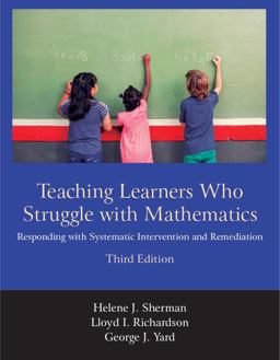 Teaching Learners Who Struggle with Mathematics Responding Witih Systematic Intervention and Remediation 3rd 9781478629184 Front Cover