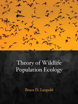 Theory of Wildlife Population Ecology  9781478630647 Front Cover