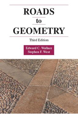 Roads to Geometry 3rd 9781478631637 Front Cover