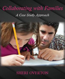 Collaborating with Families A Case Study Approach  9781478632092 Front Cover