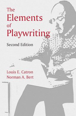 The Elements of Playwriting: 2nd 9781478635970 Front Cover