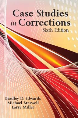 Case Studies in Corrections: 6th 9781478637189 Front Cover