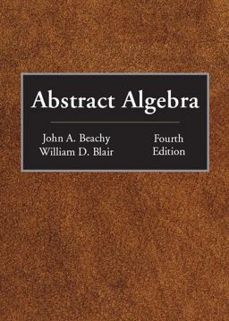 Abstract Algebra 4th 9781478638698 Front Cover