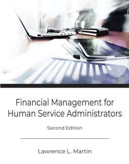 Financial Management for Human Service Administrators 2nd 9781478640219 Front Cover