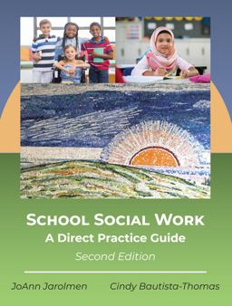 School Social Work: A Direct Practice Guide  9781478647287 Front Cover