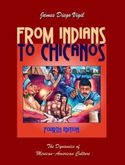 From Indians to Chicanos From Indians to Chicanos