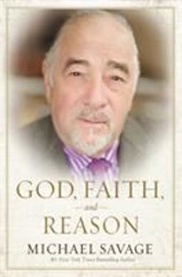 God, Faith, and Reason God, Faith, and Reason
