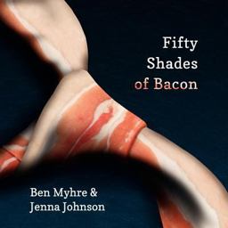 Fifty Shades of Bacon:  9781479129836 Front Cover