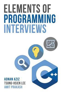 Elements of Programming Interviews  9781479274833 Front Cover