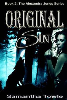 Original Sin (the Alexandra Jones Series #2) Original Sin (the Alexandra Jones Series #2)