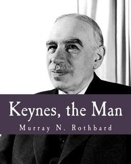 Keynes, the Man  9781479343935 Front Cover