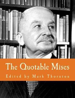 The Quotable Mises