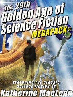 The 29th Golden Age of Science Fiction Megapack(r)