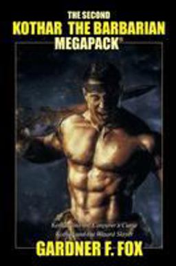 The Second Kothar the Barbarian Megapack(r)