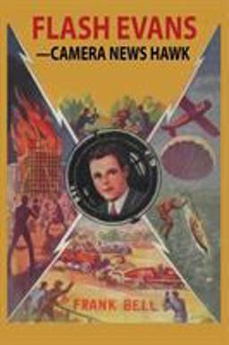 Flash Evans -- Camera News Hawk