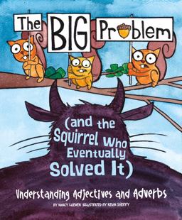 The BIG Problem (and the Squirrel Who Eventually Solved It)