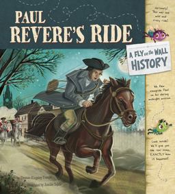 Paul Revere's Ride: a Fly on the Wall History