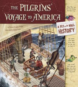 The Pilgrims' Voyage to America: a Fly on the Wall History