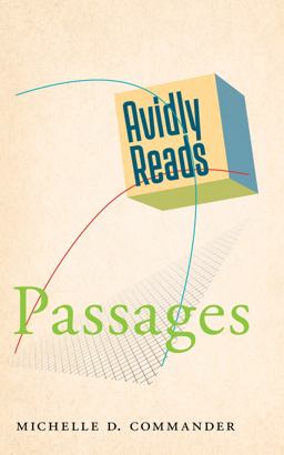 Avidly Reads Passages  9781479806171 Front Cover