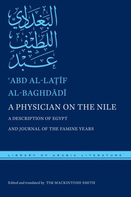 Physician on the Nile A Description of Egypt and Journal of the Famine Years  9781479806249 Front Cover