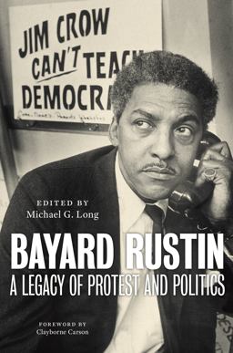 Bayard Rustin Bayard Rustin