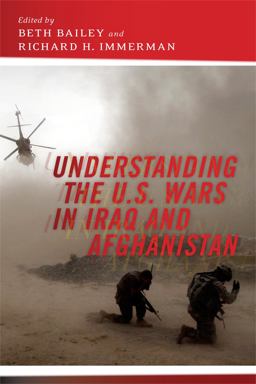 Understanding the U. S. Wars in Iraq and Afghanistan  9781479826902 Front Cover