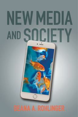 New Media and Society  9781479845699 Front Cover