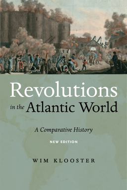 Revolutions in the Atlantic World, New Edition A Comparative History 2nd 9781479857173 Front Cover