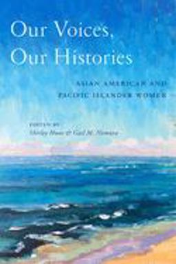 Our Voices, Our Histories Asian American and Pacific Islander Women  9781479877010 Front Cover