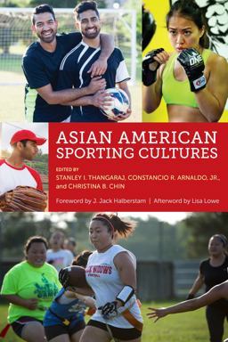 Asian American Sporting Cultures  9781479884698 Front Cover