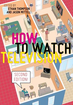 How to Watch Television, Second Edition  9781479890637 Front Cover