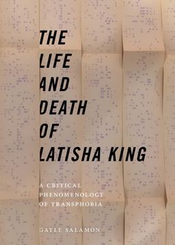 Life and Death of Latisha King A Critical Phenomenology of Transphobia  9781479892525 Front Cover