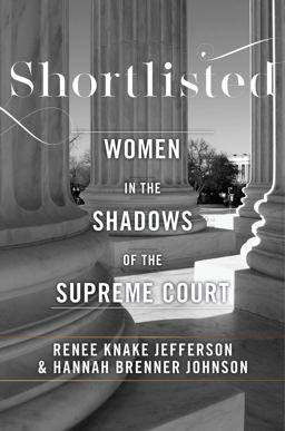 Shortlisted Women in the Shadows of the Supreme Court  9781479895915 Front Cover