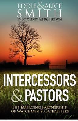 Intercessors and Pastors