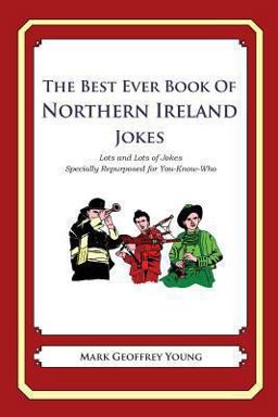 The Best Ever Book of Northern Ireland Jokes