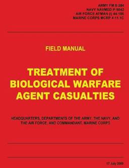 Treatment of Biological Warfare Agent Casualties 44-156 / McRp 4-11. 1c)