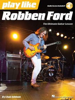 Play Like Robben Ford Book with Online Audio  9781480371057 Front Cover