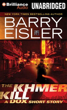 The Khmer Kill: A Dox Short Story  9781480553262 Front Cover
